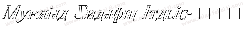 Myfrida Shadow Italic字体转换